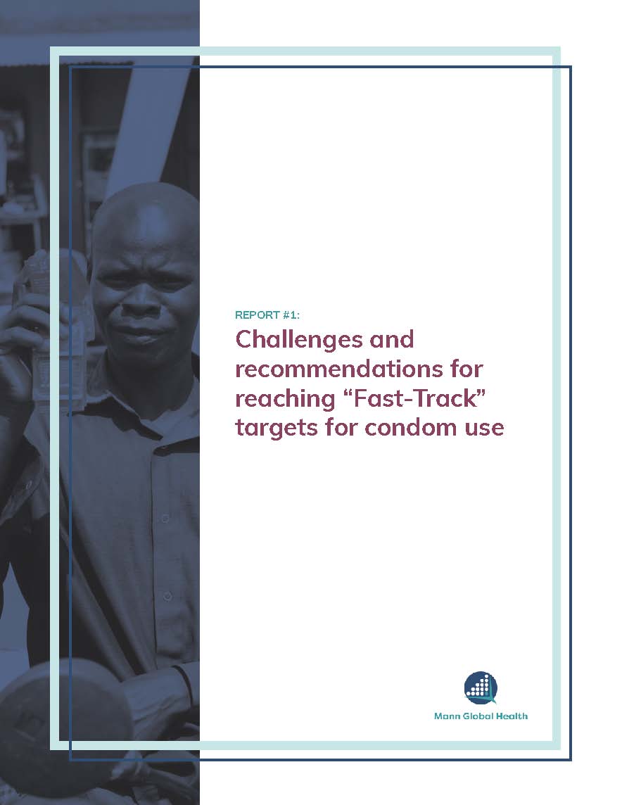 Challenges and recommendations Track targets for condom use 1