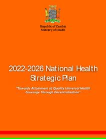 National health strategic plan 2022–2026: Towards attainment of quality universal health coverage through decentralization (Zambia) 