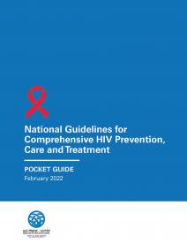 Pocket guide for national guidelines for comprehensive HIV prevention, care and treatment February 2022