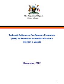Orientaciones técnicas sobre la profilaxis preexposición (PPrE) para personas con riesgo sustancial de infección por el VIH en Uganda, diciembre, 2022 