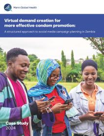 Création d'une demande virtuelle pour une promotion plus efficace des préservatifs : Une approche structurée de la planification d'une campagne sur les médias sociaux en Zambie