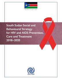 Estrategia social y conductual de Sudán del Sur para la prevención, la atención y el tratamiento del VIH y el SIDA 2018-2020 