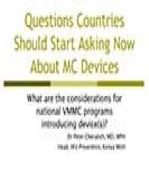 Preguntas que los países deberían empezar a hacerse ya sobre los dispositivos de CMV: ¿Cuáles son las consideraciones para los programas nacionales de CMMV que introducen dispositivos?