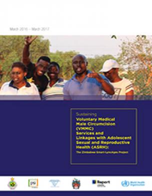 Sustaining Voluntary Medical Male Circumcision (VMMC) Services and Linkages with Adolescent Sexual and Reproductive Health: The Zimbabwe Smart-LINCAges Project updated
