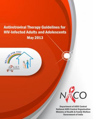 Antiretroviral therapy guidelines for HIV-infected adults and adolescents 2013