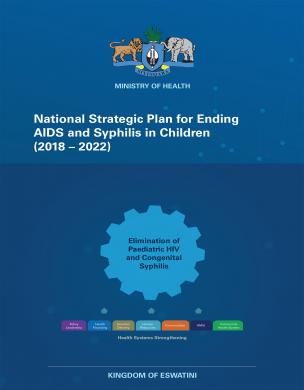 Plano estratégico nacional de Eswatini para acabar com a SIDA e a sífilis nas crianças (2018-2022) 