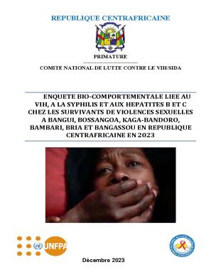 Encuesta bioconductual sobre el VIH, la sífilis y la hepatitis B y C entre las supervivientes de la violencia sexual en Bangui, Bossangoa, Kaga-Bandoro, Bambari, Bria y Bangassou en la República Centroafricana en 2023