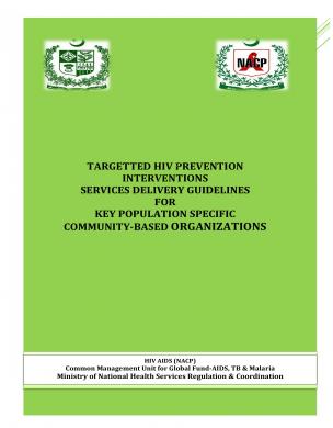 Prévention ciblée du VIH : lignes directrices pour la prestation de services à l'intention des organisations communautaires s'occupant des populations clés au Pakistan 