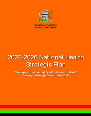 Plan stratégique national de santé 2022-2026 : Vers la réalisation d'une couverture sanitaire universelle de qualité par la décentralisation (Zambie) 