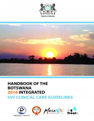 Manual das directrizes integradas de cuidados clínicos para o VIH do Botsuana 2016