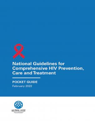 Pocket guide for national guidelines for comprehensive HIV prevention, care and treatment February 2022