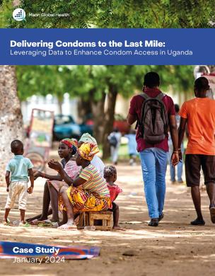 Llevar los preservativos a la última milla: Aprovechar los datos para mejorar el acceso a los preservativos en Uganda