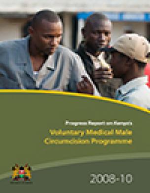 Rapport d'avancement du programme kenyan de circoncision médicale masculine volontaire††2008-10