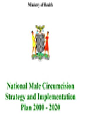 Zambia's National Male Circumcision Strategy and Implementation Plan‚ÄØ2010-2020