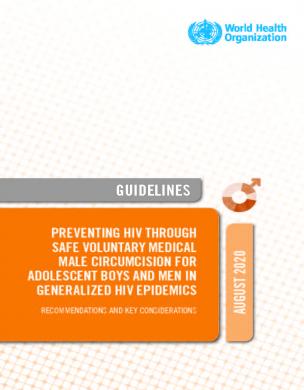 Lignes directrices : Prévention du VIH par la circoncision masculine médicale volontaire et sûre pour les adolescents et les hommes 