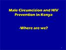 Circoncision masculine et prévention du VIH : Implications de la recherche opérationnelle