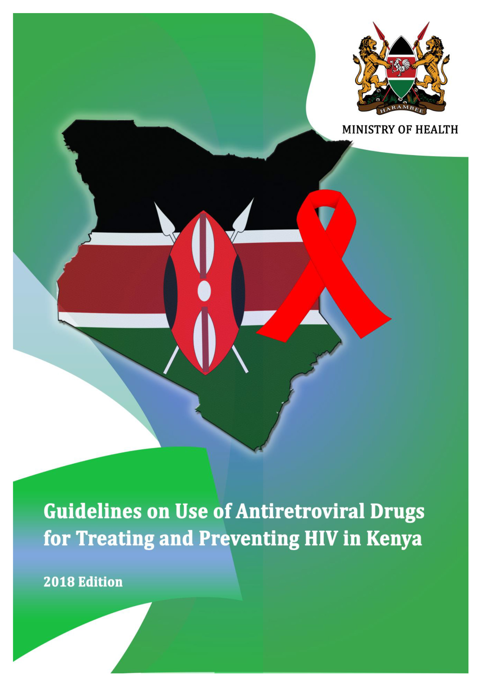 Directrices sobre el uso de medicamentos antirretrovirales para tratar y prevenir el VIH en Kenia, 2018