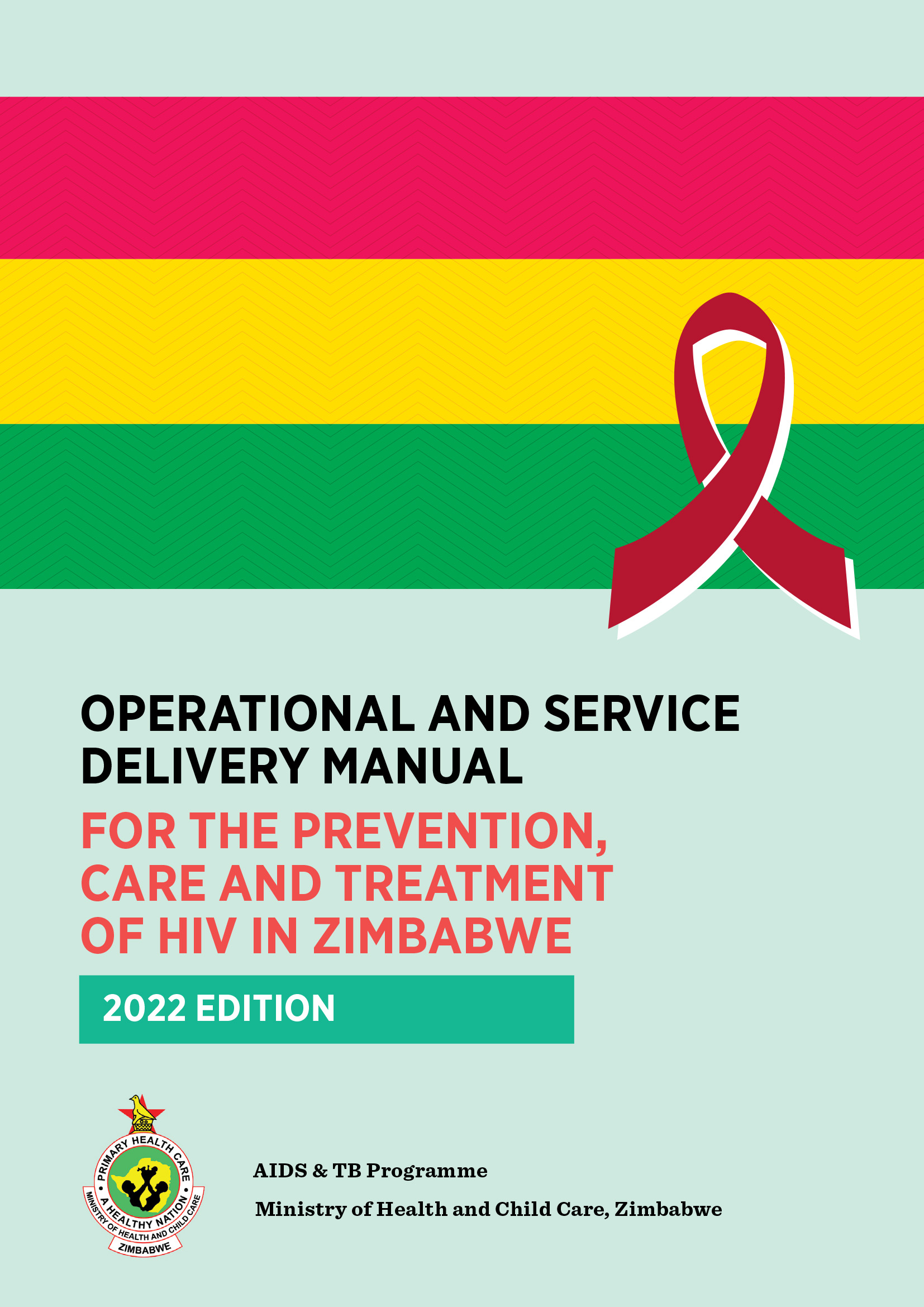 Operational and service delivery manual for the prevention, care and treatment of HIV in Zimbabwe
