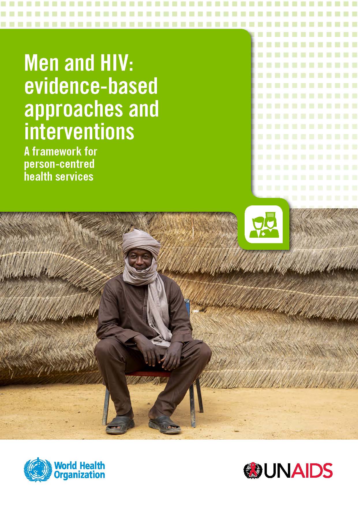 Men and HIV: evidence-based approaches and interventions