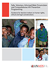 Circuncisão Masculina Segura, Voluntária e Informada e Programa de Prevenção Abrangente do VIH: Orientação para Decisores sobre Direitos Humanos e Considerações Éticas e Legais
