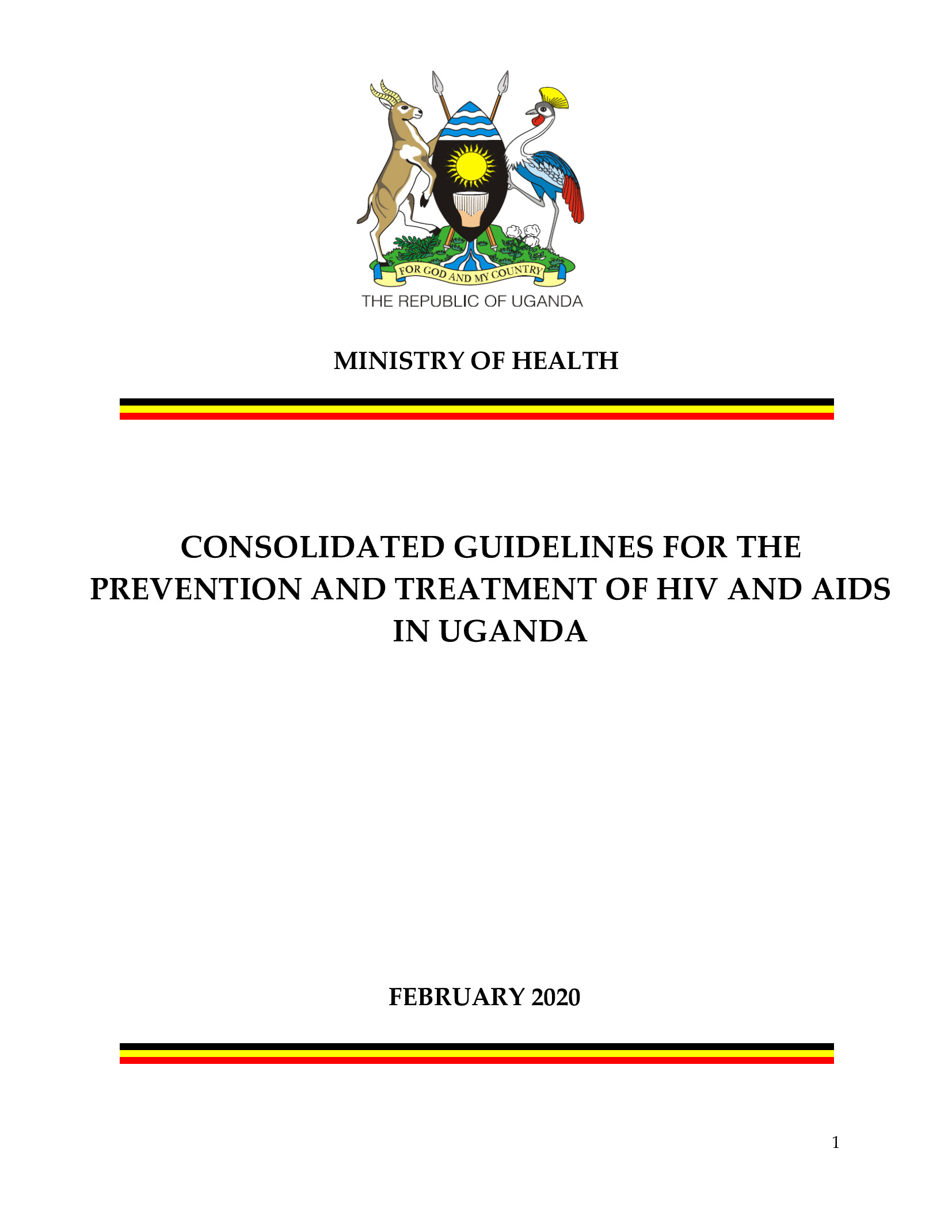 Consolidated guidelines for the prevention and treatment of HIV and AIDS in Uganda  